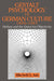 Gestalt Psychology in German Culture, 1890 1967: Holism and the Quest for Objectivity by Mitchell G. Ash, Mitchell G. Ash, William R. Woodward