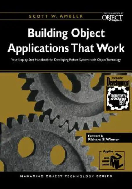 Building Object Applications that Work by Scott W. Ambler
