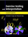 Exercise Testing and Interpretation: A Practical Approach by Christopher B. Cooper, Thomas W. Storer
