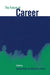 The Future of Career by Audrey Collin, Richard A. Young