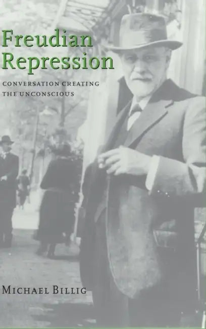 Freudian Repression by Michael Billig