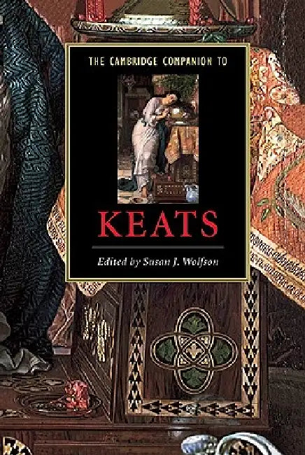 The Cambridge Companion to Keats by Susan Wolfson