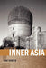 A History of Inner Asia by Svatopluk Soucek, Svat Soucek