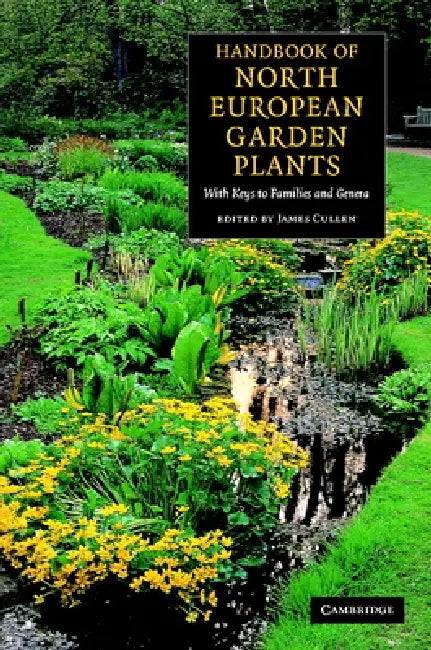 Handbook of North European Garden Plants by James Cullen