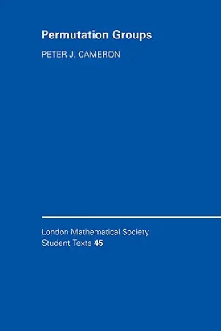Permutation Groups by Peter Cameron, Cameron Peter J., J. W. Bruce