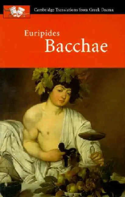 Euripides Bacchae by Euripides, David Franklin