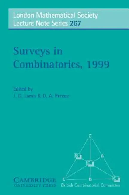 Surveys in Combinatorics, 1999 by J. D. Lamb, D. A. Preece, N. J. Hitchin