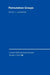 Permutation Groups by Peter J. Cameron, C. M. Series, J. W. Bruce
