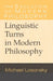 Linguistic Turns in Modern Philosophy by Michael Losonsky