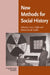 New Methods for Social History by Larry J. Griffin, Larry Griffen, Josepha Sherman