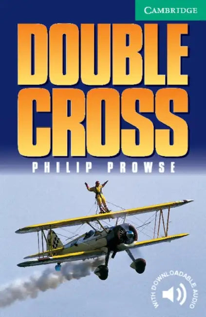 Double Cross by Philip Prowse