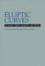Elliptic Curves: Function Theory, Geometry, Arithmetic by Henry McKean