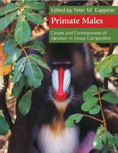 Primate Males by Peter M. Kappeler