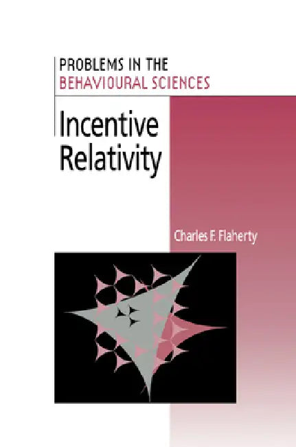 Incentive Relativity by Charles Flaherty, Jeffrey Gray, Michael Gelder