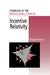 Incentive Relativity by Charles Flaherty, Jeffrey Gray, Michael Gelder
