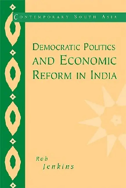 Democratic Politics and Economic Reform in India by Rob Jenkins, Jan Breman, G. P. Hawthorn