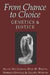 From Chance To Choice: Genetics and Justice by Allen Buchanan, Dan W. Brock