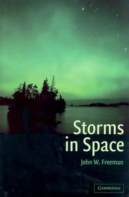 Storms in Space by John W. Freeman