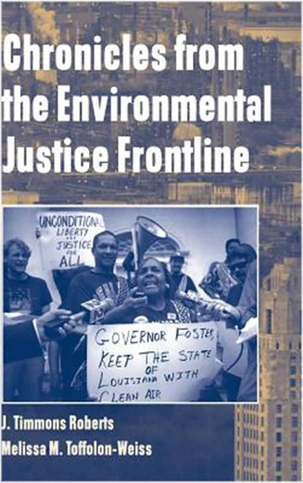 Chronicles From The Environmental Justice Frontline