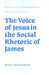 The Voice of Jesus in the Social Rhetoric of James by Wesley Hiram Wachob