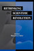 Rethinking the Scientific Revolution by Margaret J. Osler, Margaret J. Osler