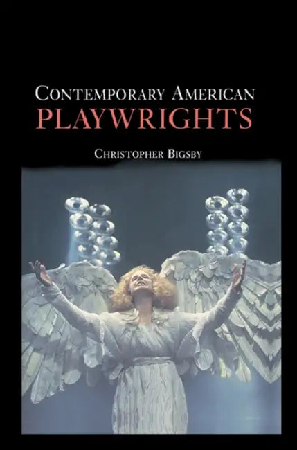 Contemporary American Playwrights by C. W. E. Bigsby, Christopher Bigsby