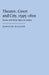 Theatre, Court and City, 1595 1610: Drama and Social Space in London by Janette Dillon