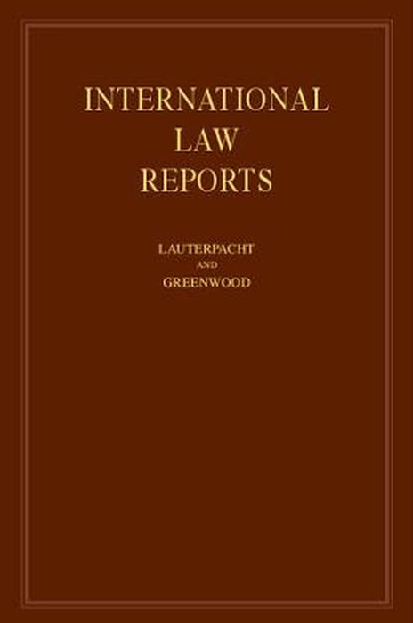 International Law Reports by Elihu Lauterpacht, C.J. Greenwood, A.G. Oppenheimer