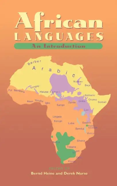 African Languages: An Introduction by Bernd Heine, Derek Nurse