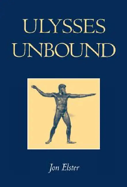 Ulysses Unbound by Jon Elster