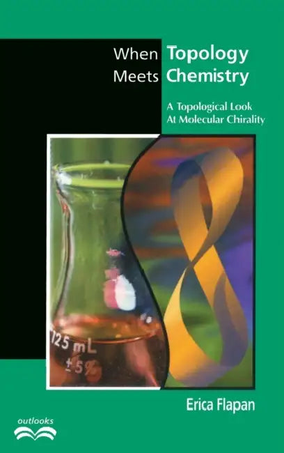When Topology Meets Chemistry by Erica Flapan
