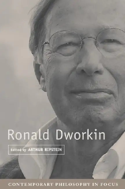 Ronald Dworkin by Arthur Ripstein