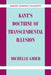 Kant's Doctrine of Transcendental Illusion by Michelle Grier