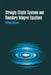 Strongly Elliptic Systems and Boundary Integral Equations by William Charles Hector McLean