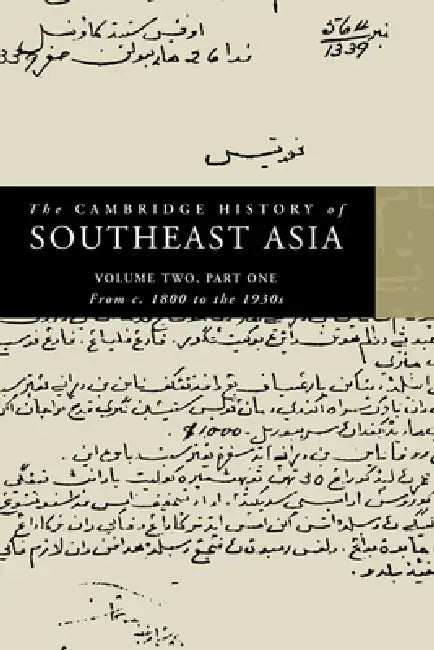 The Cambridge History of Southeast Asia by Nicholas Tarling