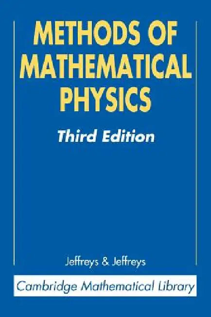 Methods of Mathematical Physics by Harold Jeffreys, Bertha Jeffreys