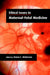 Ethical Issues in Maternal-Fetal Medicine by Donna L. Dickenson, Donna L. Dickenson