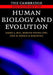 The Cambridge Dictionary Of Human Biology And Evolution  by Larry L. Mai