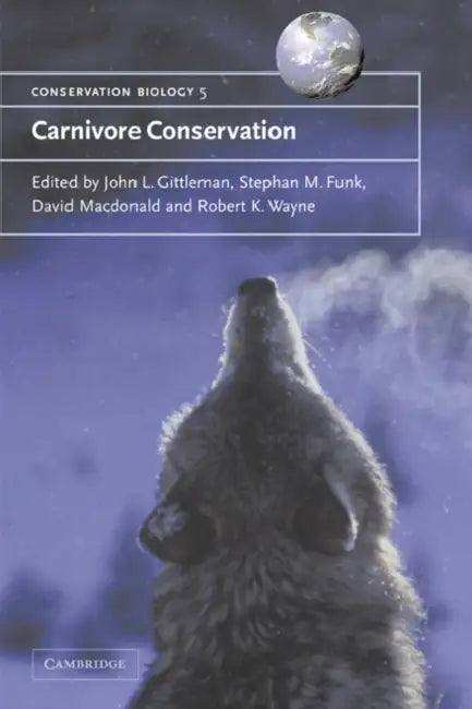 Carnivore Conservation by John L. Gittleman, Stephan M. Funk, David MacDonald
