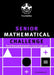Senior Mathematical Challenge by Tony Gardiner