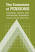 The Economics of Pensions: Principles, Policies, and International Experience by Salvador Valdes-Prieto