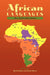 African Languages: An Introduction by Bernd Heine, Derek Nurse