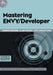 Mastering ENVY/Developer by Joseph Pelrine, Alan Knight, Adrian Cho