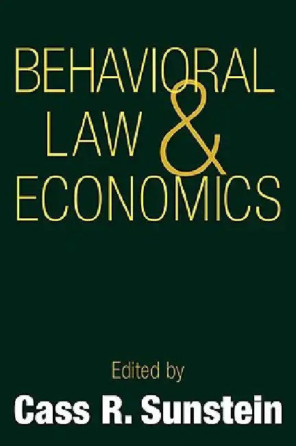 Behavioral Law and Economics 