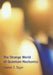 The Strange World of Quantum Mechanics by Daniel F. Styer, Styer Daniel F.