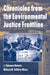 Chronicles from the Environmental Justice Frontline by J. Timmons Roberts, Melissa M. Toffolon-Weiss