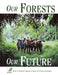 Our Forests, Our Future by World Commission on Forests and Sustaina