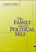 The Family and the Political Self by Laurence Thomas