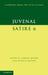 Juvenal: Satire 6 by Juvenal, Lindsay Watson, Patricia Watson