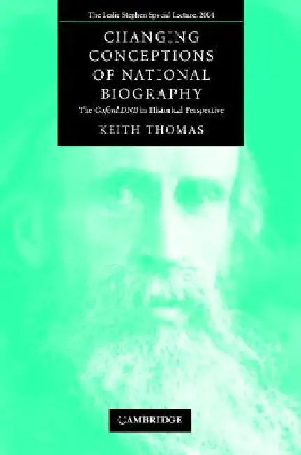 Changing Conceptions of National Biography by Keith Thomas